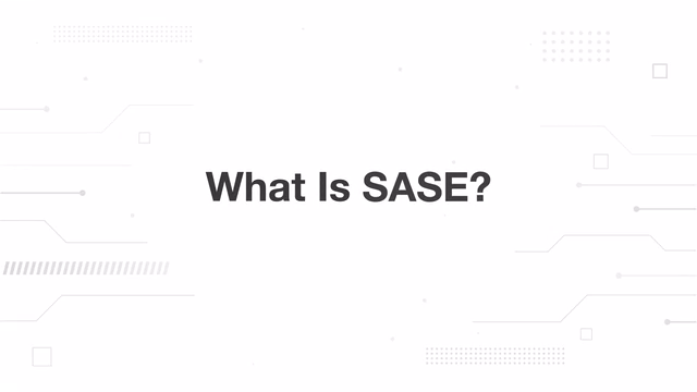 What Is SASE?